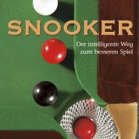 Snooker - der intelligente Weg zum besseren Spiel