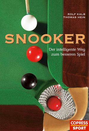 Snooker - der intelligente Weg zum besseren Spiel